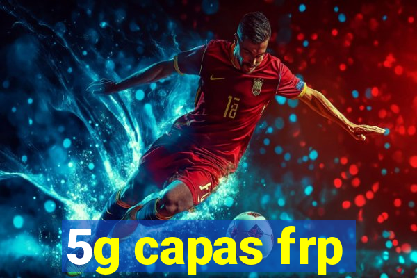 5g capas frp